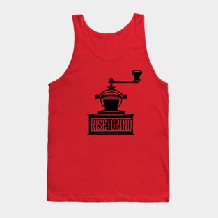 Rise and Grind Tank Top